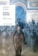 Romain Rolland - Stefan Zweig