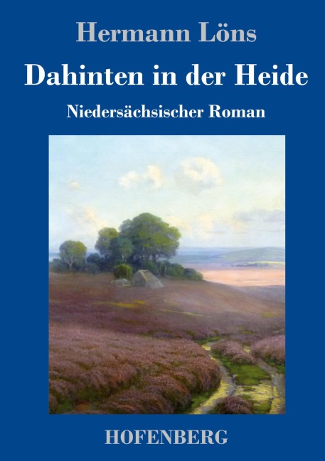 Dahinten in der Heide - Hermann Löns