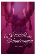 Cover-Bild zum Titel 'Im Dickicht der Erinnerungen' von 'Ursel Schmid'