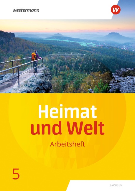 Heimat und Welt 5. Arbeitsheft. Sachsen - 