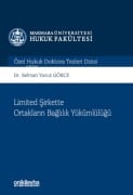 Cover-Bild zum Titel 'Limited Sirkette Ortaklarin Baglilik Yükümlülügü Ciltli' von 'Selman Yavuz Gökce'