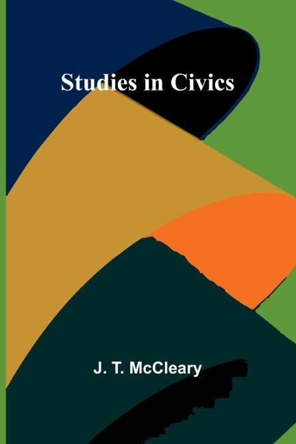 Studies in Civics - J. T. McCleary