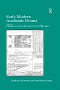 Cover-Bild zum Titel 'Early Modern Academic Drama' von 'Paul D. Streufert'