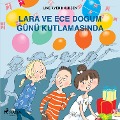 Cover-Bild zum Titel 'Lara ve Ece Do¿um Günü Kutlamas¿nda' von 'Line Kyed Knudsen'