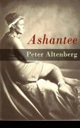 Cover-Bild zum Titel 'Ashantee' von 'Peter Altenberg'