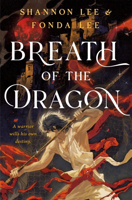 Breath of the Dragon - Fonda Lee, Shannon Lee