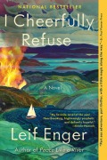 Cover-Bild zum Titel 'I Cheerfully Refuse' von 'Leif Enger'