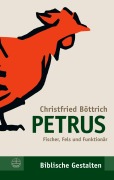 Cover-Bild zum Titel 'Petrus' von 'Christfried Böttrich'