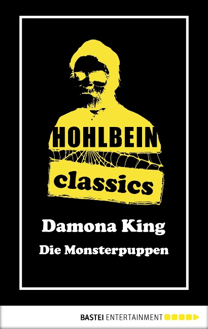 Hohlbein Classics - Die Monsterpuppen - Wolfgang Hohlbein