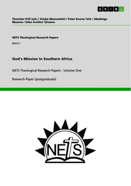 God's Mission in Southern Africa - Thorsten Prill (ed., Simba Musvamhiri, Peter Koona Tefo, Abednigo Musona, Zeka Avelino Tjiwana