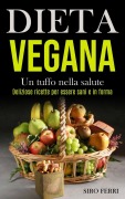 Dieta Vegana - Siro Ferri, Tbd