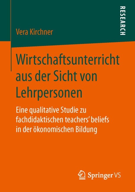 Wirtschaftsunterricht aus der Sicht von Lehrpersonen - Vera Kirchner