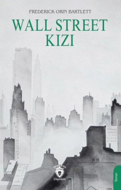 Wall Street Kizi - Frederick Orin Bartlett