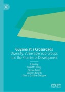 Cover-Bild zum Titel 'Guyana at a Crossroads' von ''