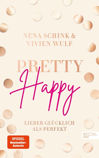 Pretty Happy - Nena Schink, Vivien Wulf