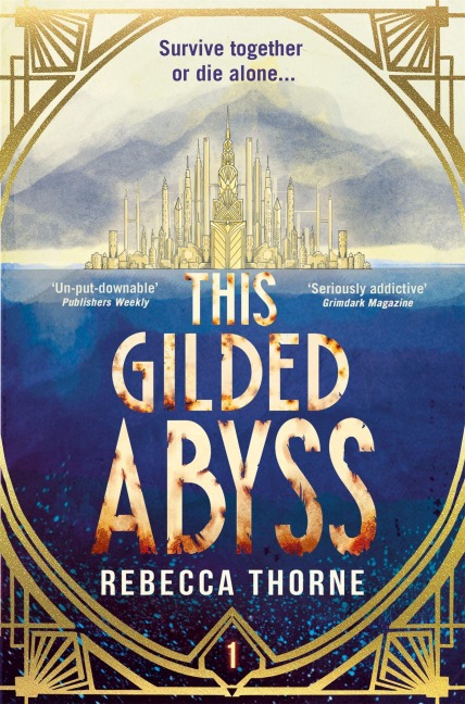 This Gilded Abyss - Rebecca Thorne