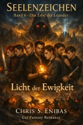 Cover-Bild zum Titel 'Das Erbe der Leander - Licht der Ewigkeit' von 'Chris S. Enibas'