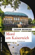 Cover-Bild zum Titel 'Mord am Kaiserteich' von 'Susann Brennero'