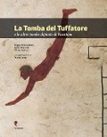 Cover-Bild zum Titel 'La tomba del Tuffatore e le altre tombe dipinte di Paestum' von ''