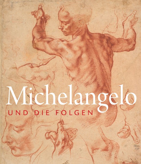 Michelangelo und die Folgen - 