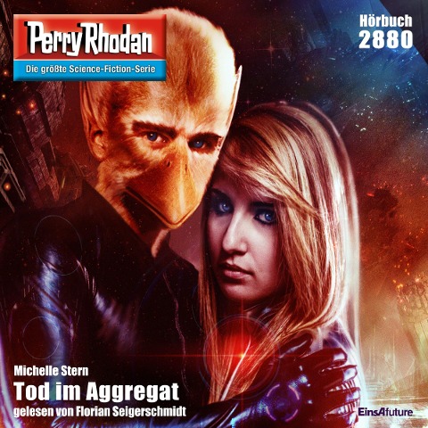 Perry Rhodan 2880: Tod im Aggregat - Michelle Stern
