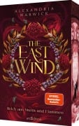 Cover-Bild zum Titel 'The East Wind - Reich aus Sturm und Flammen (The Four Winds 4)' von 'Alexandria Warwick'