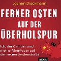 Ferner Osten auf der Überholspur - Jochen Dieckmann