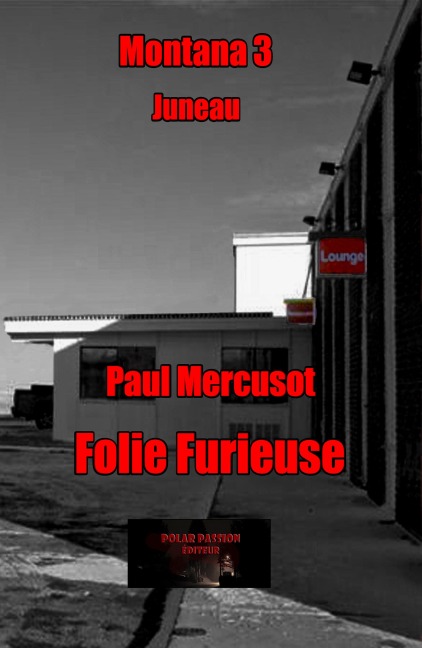 Folie furieuse - Paul Mercusot