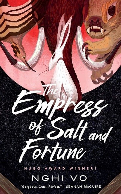 The Empress of Salt and Fortune - Nghi Vo