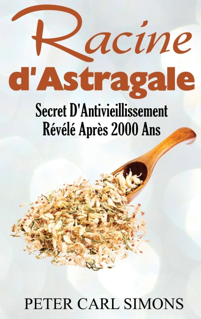 Racine d'Astragale - Peter Carl Simons