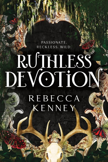 Ruthless Devotion - Rebecca Kenney