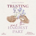 Hardest Part 2: Trusting Was The Hardest Part - Rabia Do¿an