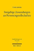 Freigebige Zuwendungen an Personengesellschaften - Yves Georg