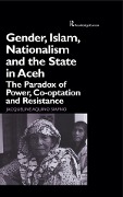 Cover-Bild zum Titel 'Gender, Islam, Nationalism and the State in Aceh' von 'Jaqueline Aquino Siapno'