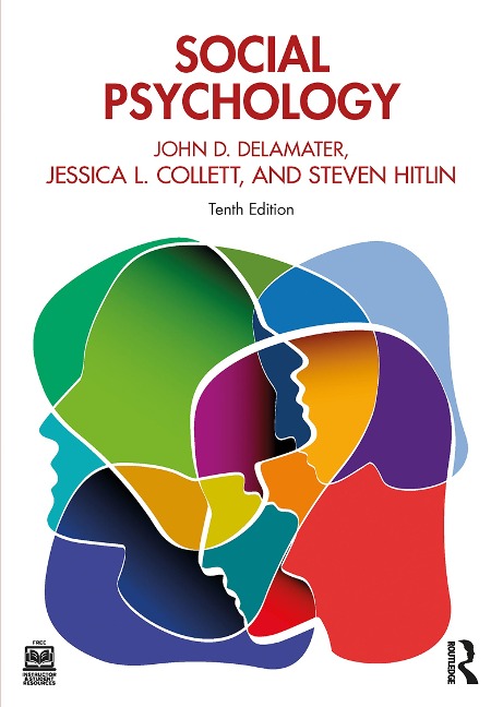 Social Psychology - John D. Delamater, Jessica L. Collett, Steven Hitlin