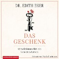 Cover-Bild zum Titel 'Das Geschenk' von 'Edith Eva Eger'