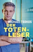 Cover-Bild zum Titel 'Der Totenleser' von 'Michael Tsokos'