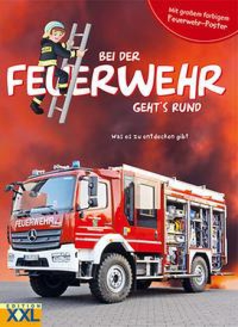 Bei der Feuerwehr geht's rund - mit großem farbigem Feuerwehr-Poster - 