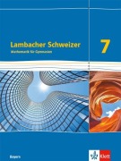 Cover-Bild zum Titel 'Lambacher Schweizer Mathematik 7. Ausgabe Bayern. Schülerbuch Klasse 7' von ''