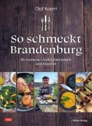 Cover-Bild zum Titel 'So schmeckt Brandenburg' von 'Olaf Kosert'
