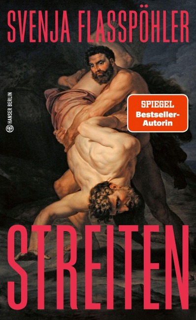 Streiten - Svenja Flaßpöhler