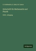 Cover-Bild zum Titel 'Zeitschrift für Mathematik und Physik' von 'O. Schlömilch, E. Kahl, M. Cantor'