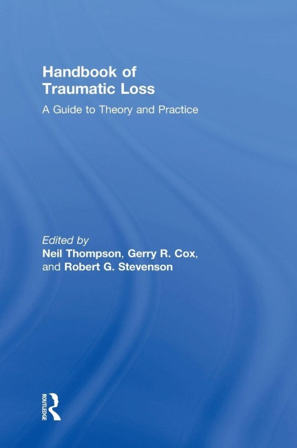 Handbook of Traumatic Loss - 