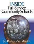 Cover-Bild zum Titel 'Inside Full-Service Community Schools' von 'Joy Dryfoos, Sue Maguire'