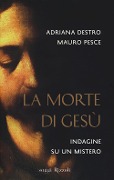 Cover-Bild zum Titel 'La morte di Gesù. Indagine su un mistero' von 'Adriana Destro, Mauro Pesce'