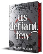 Cover-Bild zum Titel 'Us Defiant Few' von 'Alexis Patton'