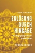 Erlösung durch Hingabe - Thomas Herold