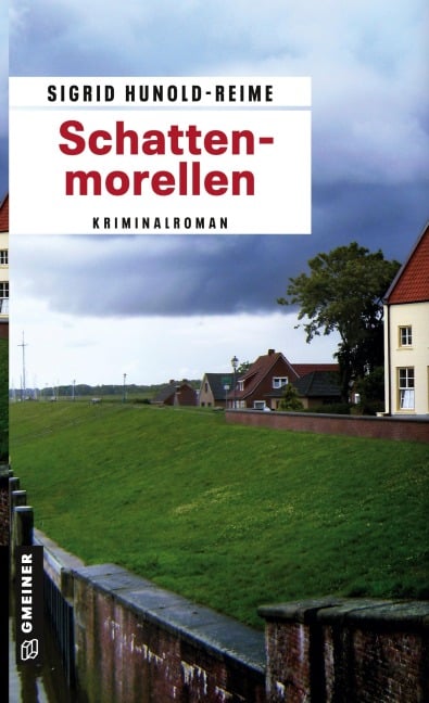 Schattenmorellen - Sigrid Hunold-Reime