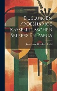 De Sluik-En Kroesharige Rassen Tusschen Selebes En Papua - Johan Gerard Friedrich Riedel