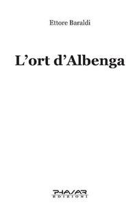 L' ort d'Albenga - Ettore Baraldi